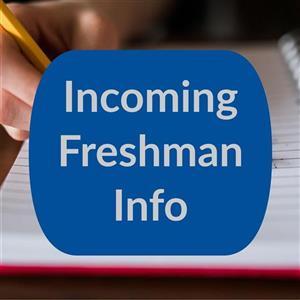 incoming Freshman Info sign